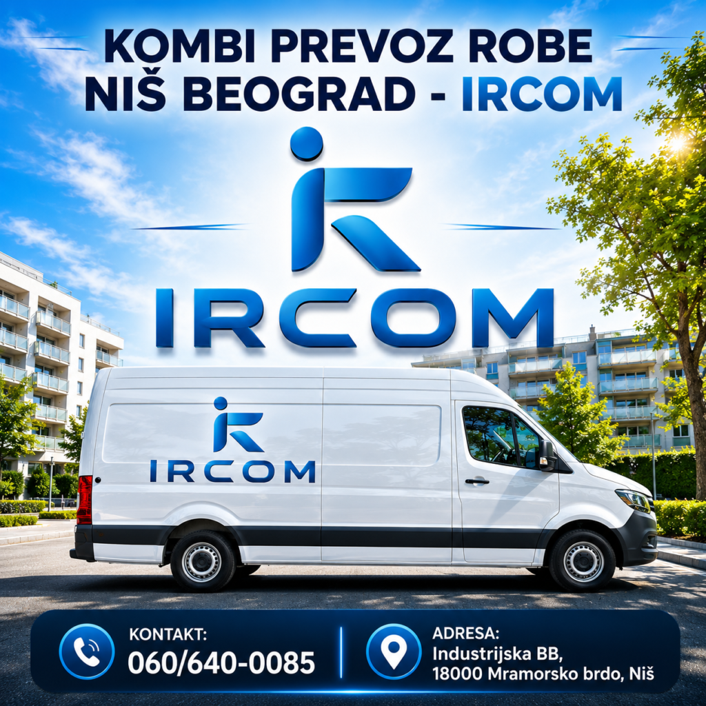Kombi prevoz robe Niš Beograd – IRCOM